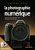 Zoom sur la photographie numérique