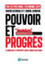 Pouvoir et Progrès : Technologie et prospérité, notre combat millénaire