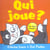 Qui joue ?