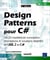 Design Patterns pour C# - les 23 modèles de conception : descriptions et solutions illustrées en ULM 2 et C# (2e édition)
