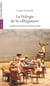 La trilogie de la villégiature