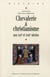 Chevalerie et christianisme au XII et XIII siècles