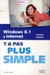 Y a pas plus simple - windows 8.1 et internet