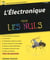 L'Electronique - Pour Les Nuls