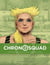 Chronosquad Tome 2 : destination révolution, dernier appel