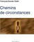 Chemins de circonstances
