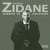 Zinédine zidane - hommage de jean bibard