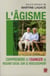 L'âgisme - comprendre et changer le regard social sur le vieillissement