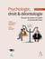 Psychologie, droit & déontologie : Recueil de textes normatifs et jurisprudentiels (édition 2025/2026)