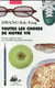 TOUTES LES CHOSES DE NOTRE VIE