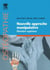 Nouvelle approche manipulative Tome 1 - membre supérieur