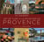 Art de vivre à la française en provence