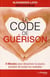 Le code de guérison