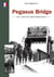 Pegasus bridge : jour j pour les paras britanniques