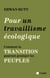 Pour un travaillisme écologique : Comment la transition pourrait protéger les peuples