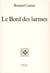 Le bord des larmes