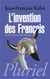 L'invention des Français - du temps de nos folies gauloises