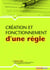 Création et fonctionnement d'une régie