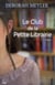 LE CLUB DE LA PETITE LIBRAIRIE