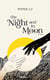 The night and its moon Tome 1