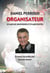 DANIEL PERROUD ORGANISATEUR - 25 ANS DE SOUVENIRS ET D'ANECDOTES