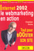 Internet 2002 - le webmarketing en action, tout pour booster son site