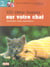 100 idees fausses sur votre chat