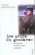 Les peurs du gendarme