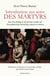 Les véritables actes des martyrs