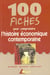 100 fiches pour comprendre l'histoire economique contemporaine