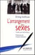 L'arrangement des sexes