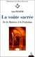 La voûte sacrée - De la maîtrise à la perfection