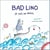 Bad Lino