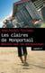 Les claires de Monportail - meutres chez les ostréiculteurs