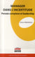 Manager dans l'incertitude - pensée complexe et leadership