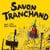 Savon tranchand