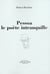 Pessoa, le poète intranquille