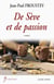 De sève et de passion