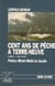 Cent ans de pêche à Terre-Neuve