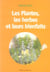 Les plantes, les herbes et leurs bienfaits