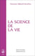 La science de la vie