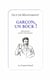 Garcon, Un Bock