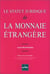 Le statut juridique de la monnaie étrangère