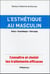 L'esthétique au masculin - soins - cosmétique - chirurgie