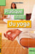 Pratique aisée du yoga