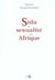 Sida et sexualite en afrique