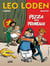 Léo Loden Tome 6 : pizza aux pruneaux