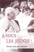 À vous les jeunes ! paroles d'un père spirituel