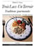 Trois lacs-un terroir,traditions gourmandes