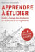 Apprendre à étudier - guide à l'usage des étudiants en sciences et en ingénierie